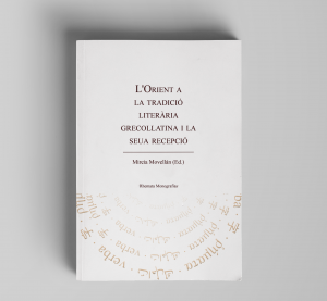 Portada libro "L'Orient a la tradició literària grecollatina i la seua recepció"